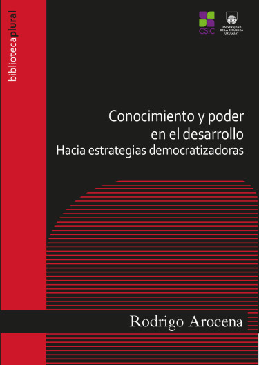Conocimiento y poder en el desarrollo: hacia estrategias democratizadoras