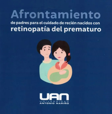 Afrontamiento de padres para el cuidado de recién nacidos con retinopatía del prematuro
