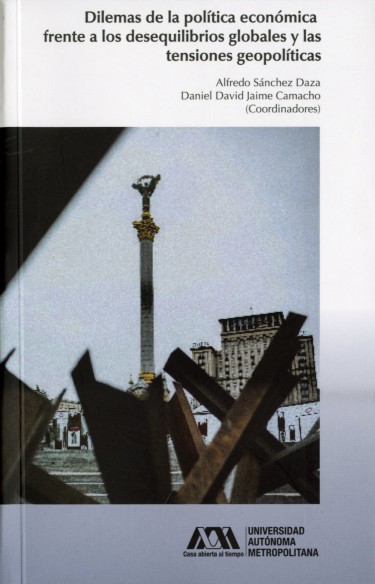 Dilemas de la política económica frente a los desequilibrios globales y las tensiones geopolíticas