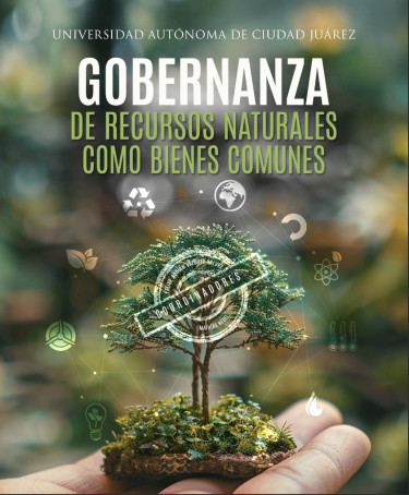 Gobernanza de recursos naturales como bienes comunes