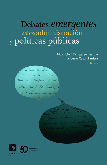 Debates emergentes sobre administración y políticas públicas