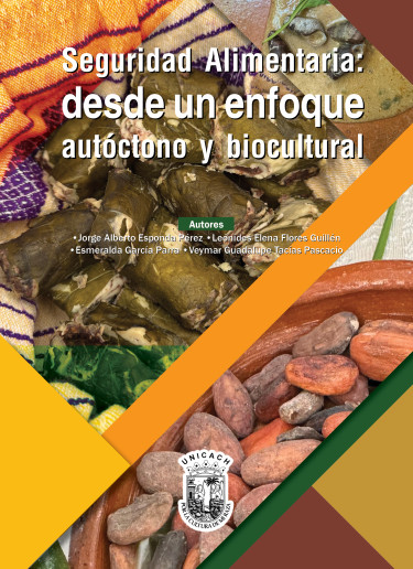 Seguridad alimentaria:  desde un enfoque autóctono  y biocultural