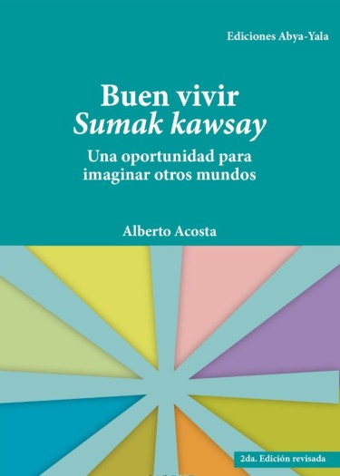 Buen Vivir Sumak Kawsay