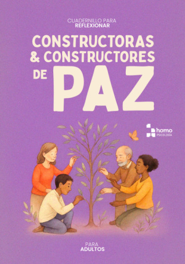 Cuadernillo para reflexionar. Constructoras y constructores de paz