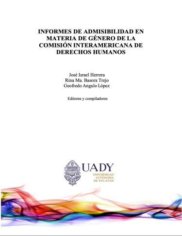 Informes de admisibilidad en materia de género de la comisión interamericana de Derechos Humanos