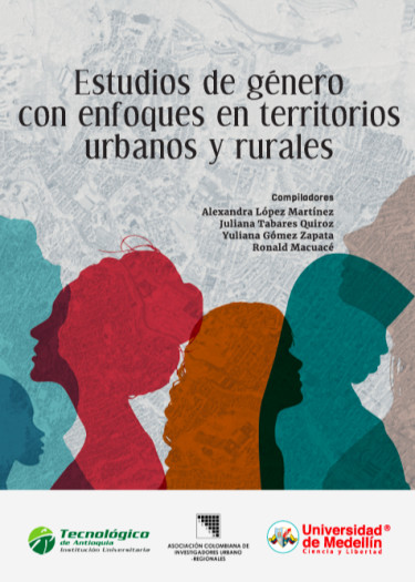 Estudios de género con enfoque en territorios urbanos y rurales