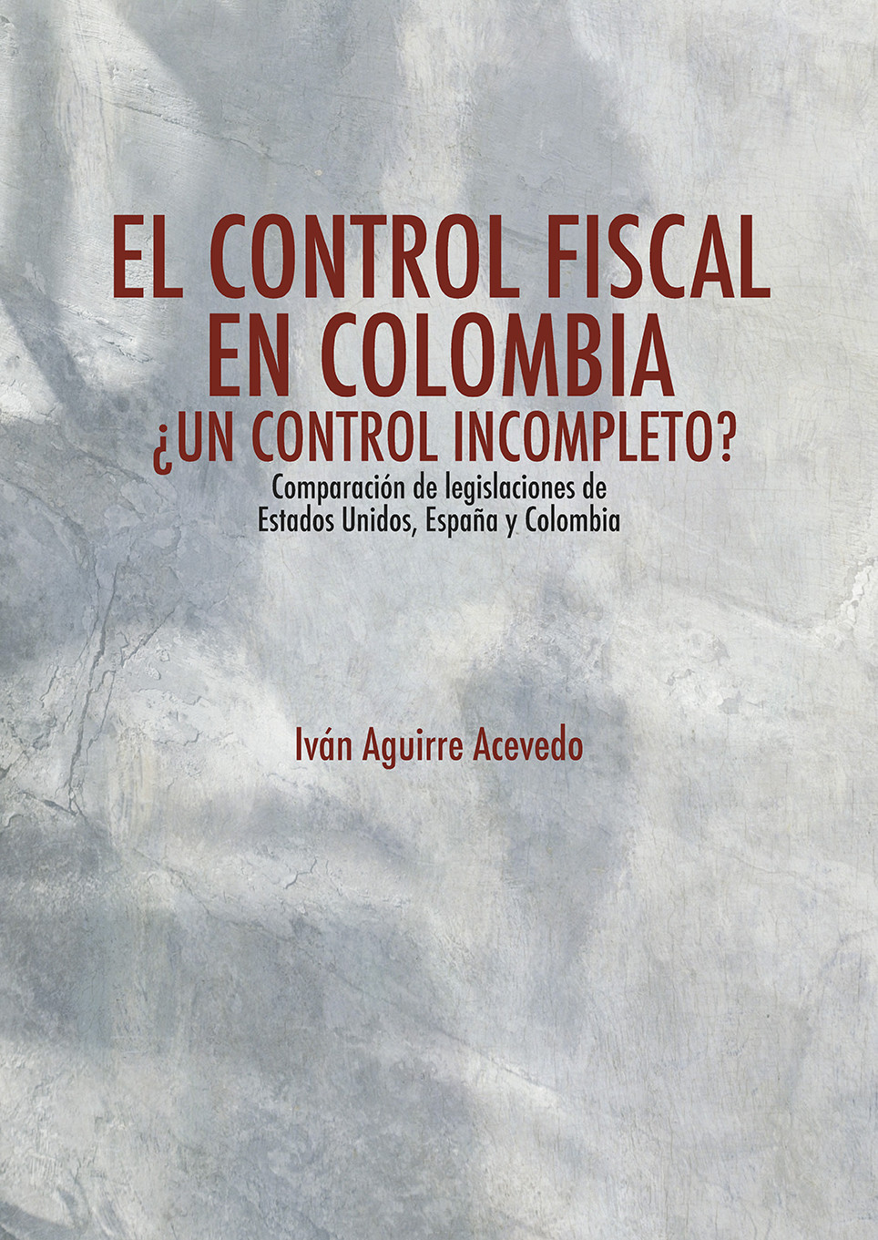 El control fiscal en Colombia