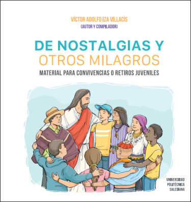 De nostalgias y otros milagros