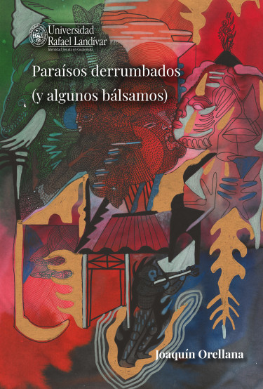 Paraísos derrumbados (y algunos bálsamos)