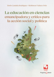 Portada de la publicación La educación en ciencias emancipadora y crítica para la acción social y política