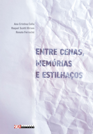 Entre cenas, memórias e estilhaços