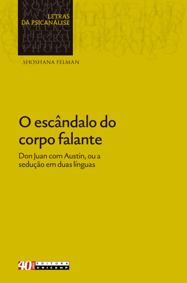 O escândalo do corpo falante