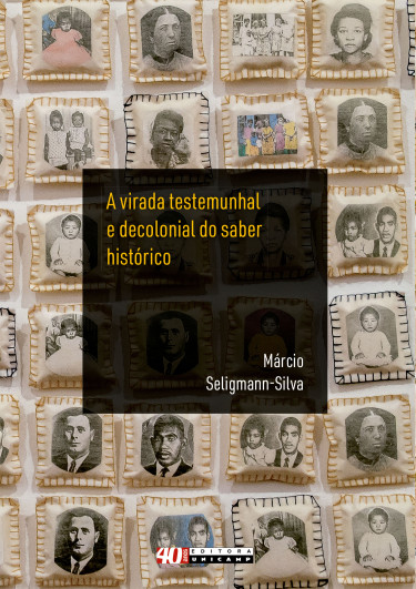 A virada testemunhal e decolonial do saber histórico