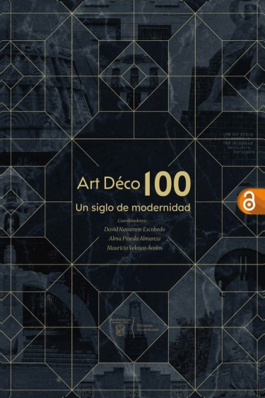 Art Déco 100. Un siglo de modernidad