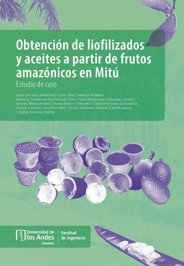 Portada de la publicación Obtención de liofilizados y aceites a partir de frutos amazonicos en Mitú