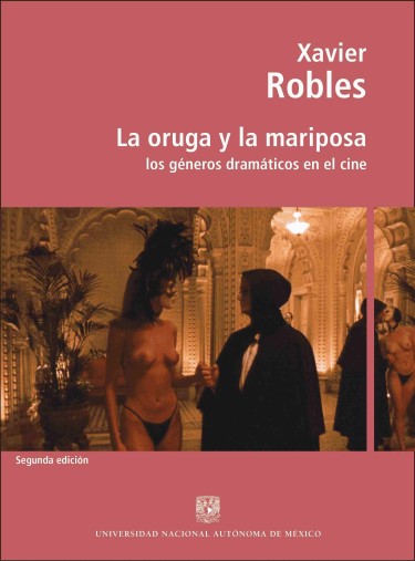 La oruga y la mariposa: los géneros dramáticos en el cine