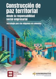 Construcción de paz territorial desde la responsabilidad social empresarial