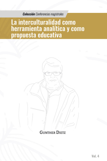 La interculturalidad como herramienta analítica y como propuesta educativa