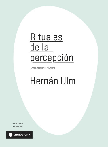 Rituales de la percepción