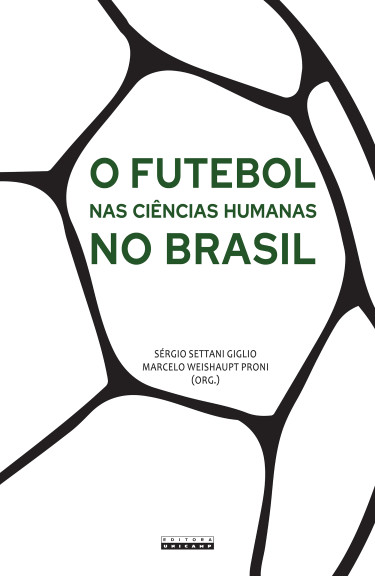 O futebol nas ciências humanas no Brasil