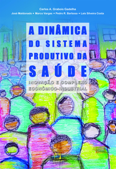 A dinâmica do sistema produtivo da saúde