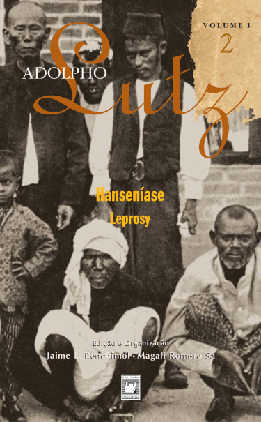 Adolpho Lutz - Hanseníase - v.1, Livro 2