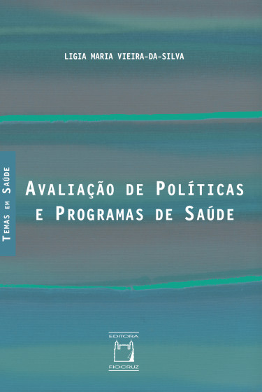 Avaliação de políticas e programas de saúde