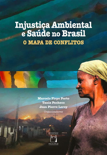 Injustiça ambiental e saúde no Brasil