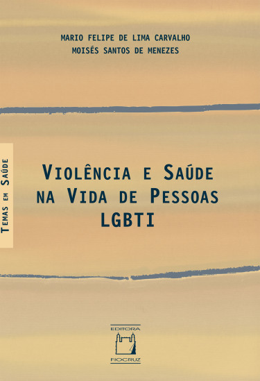 Violência e saúde na vida de pessoas LGBTI