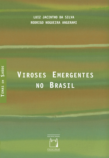 Viroses emergentes no Brasil