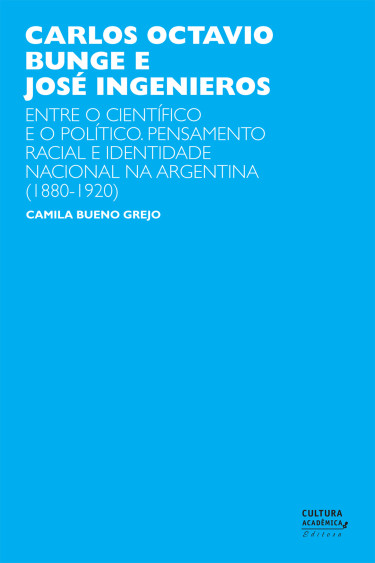 Carlos Octavio Bunge e José Ingenieros