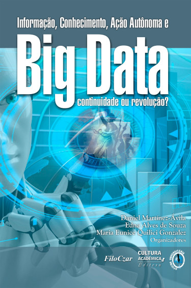 Informação, conhecimento, ação autônoma e big data
