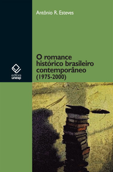 O romance histórico brasileiro contemporâneo (1975-2000)