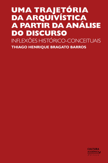 Uma trajetória da Arquivística a partir da Análise do Discurso