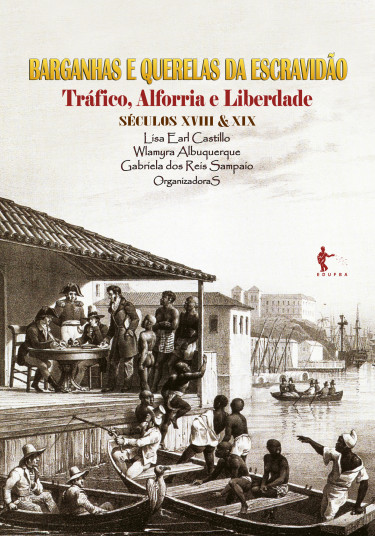 Barganhas e querelas da escravidão