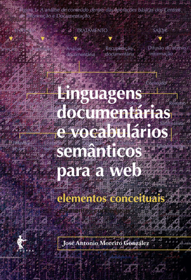 Linguagens documentárias e vocabulários semânticos para a web