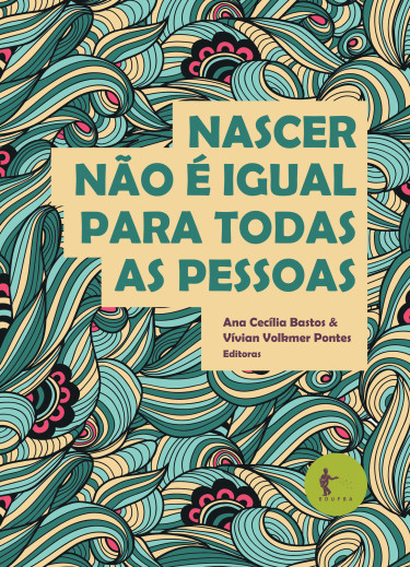 Nascer não é igual para todas as pessoas