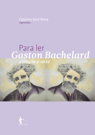 Para ler Gaston Bachelard