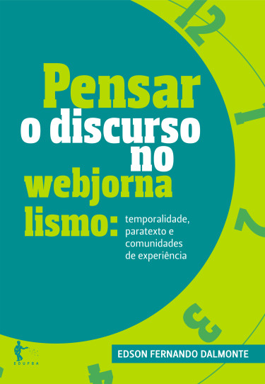 Pensar o discurso no webjornalismo
