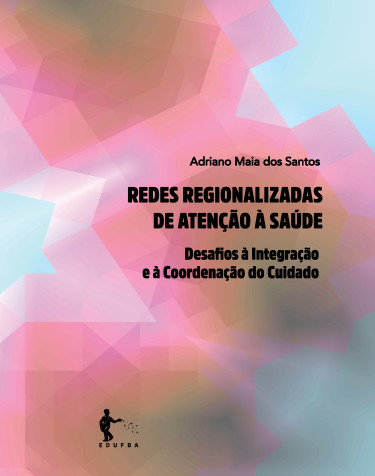 Redes regionalizadas de atenção à saúde