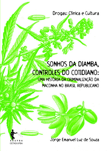 Sonhos da diamba, controles do cotidiano