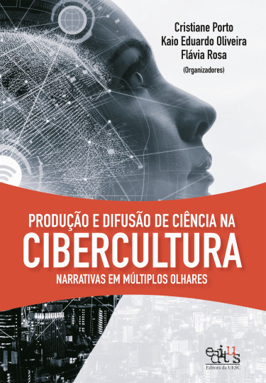 Produção e difusão de ciência na cibercultura