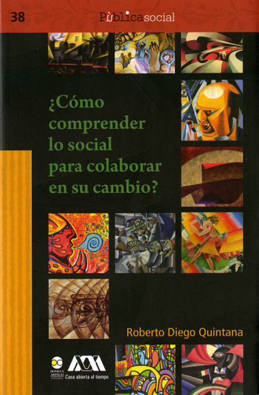 ¿Cómo comprender lo social para colaborar en su cambio?