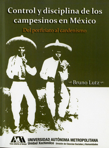 Control y disciplina de los campesinos en México