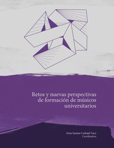 Retos y nuevas perspectivas de formación de músicos universitarios