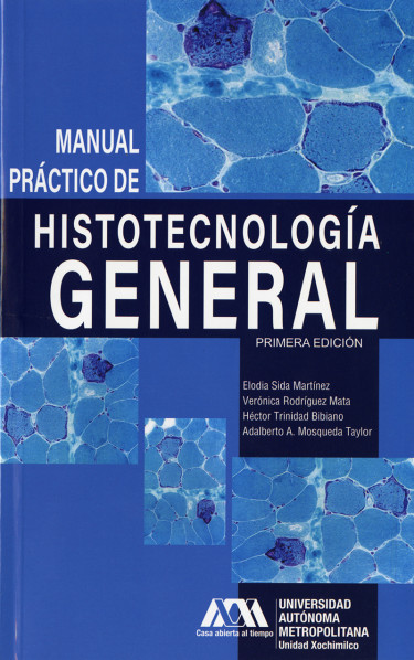 Manual práctico de histotecnología general