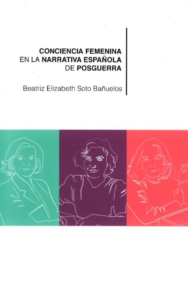 Conciencia femenina en la narrativa española de posguerra