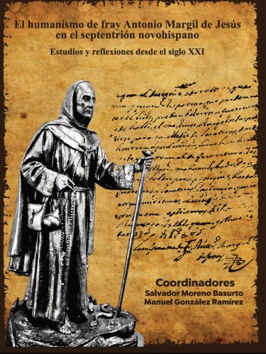 El humanismo de fray Antonio Margil de Jesús en el septentrión novohispano