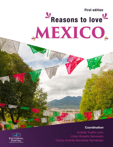Reasons to Love Mexico