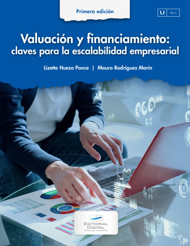 Valuación y financiamiento: claves para la escalabilidad empresarial